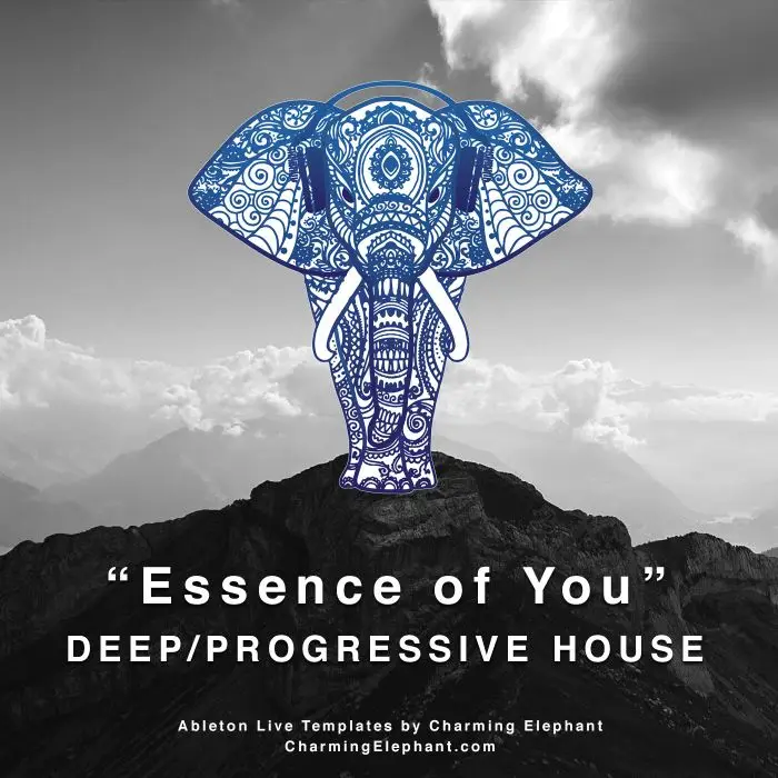Deep Progressive House Ableton Template - Essence of YouAbleton Templates
