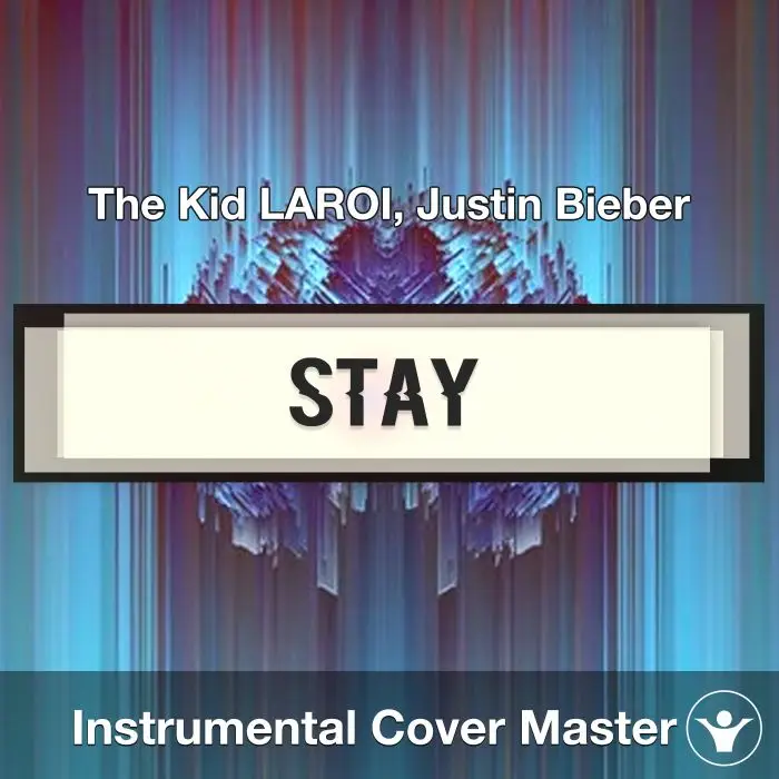 Stay - The Kid LAROI, Justin Bieber - Instrumental CoverInstrumental Covers