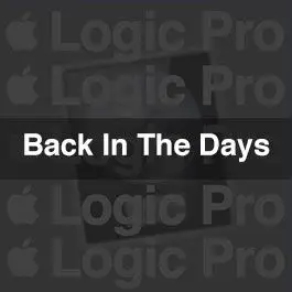 Back In The DayLogic Pro Templates