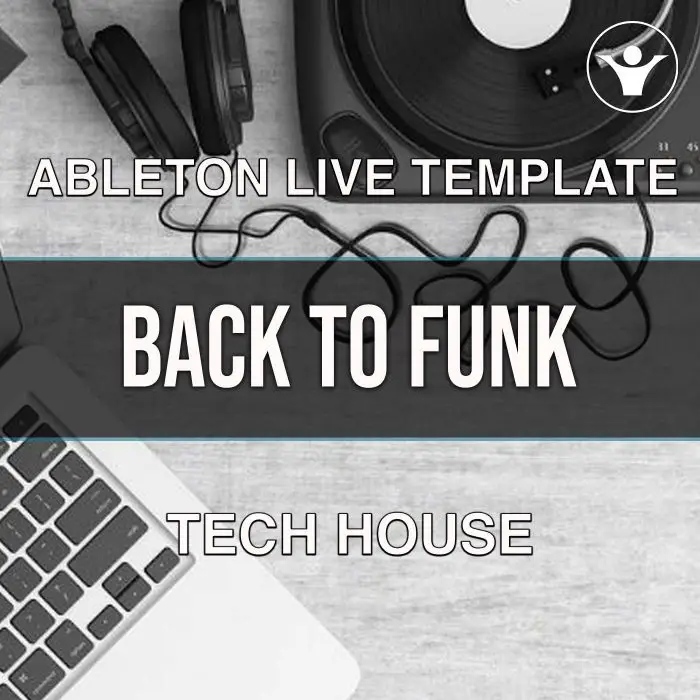 [ABLETON] Doping TECH HOUSE Back To Funk TemplateAbleton Templates