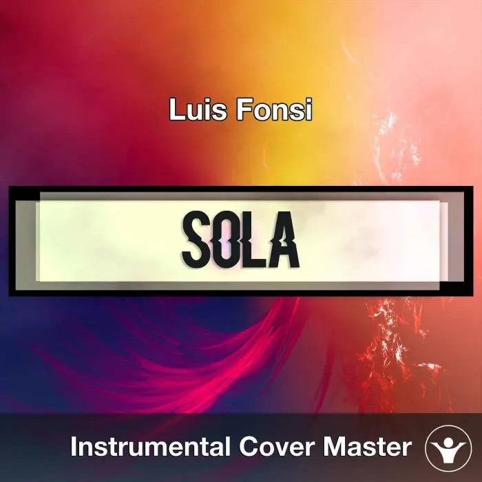 Luis Fonsi - Sola (Instrumental Cover)Instrumental Covers