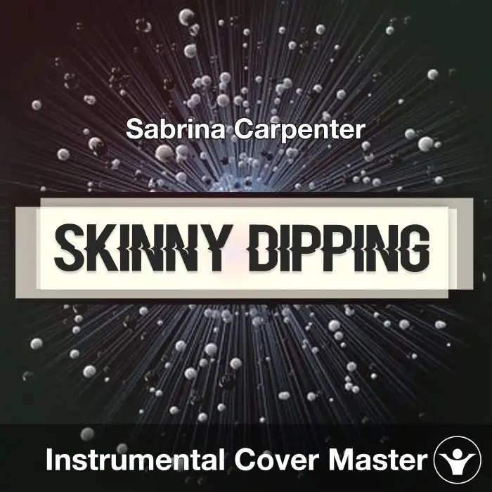Skinny Dipping - Sabrina Carpenter - Instrumental CoverInstrumental Covers