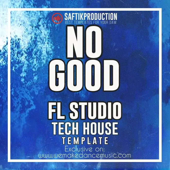 No Good - FL Studio 20.8.3 Tech House Template (FISHER Style)FL Studio Templates