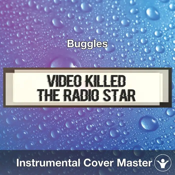 Video Killed The Radio Star (Buggles) - Instrumental CoverInstrumental Covers