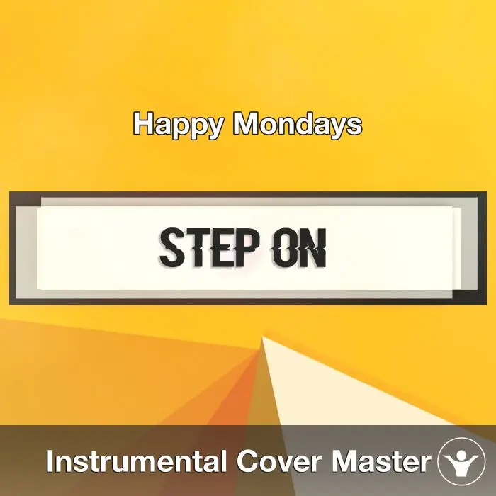 Step On (Happy Mondays) - Instrumental CoverInstrumental Covers