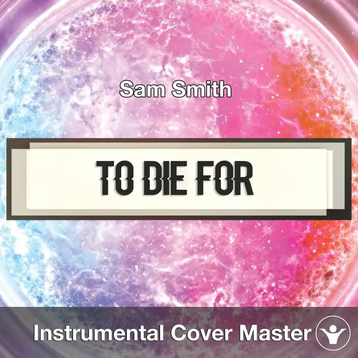 Sam Smith - To Die For (Instrumental Cover)Instrumental Covers