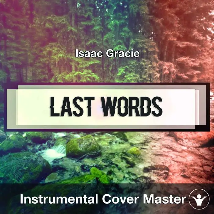 Isaac Gracie - Last Words (Instrumental Cover)Instrumental Covers