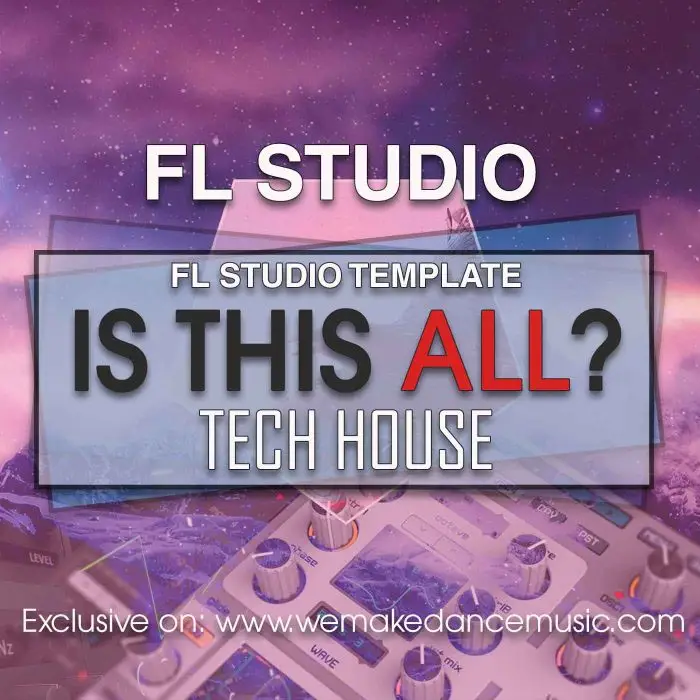 Is This All FL Studio TemplateFL Studio Templates