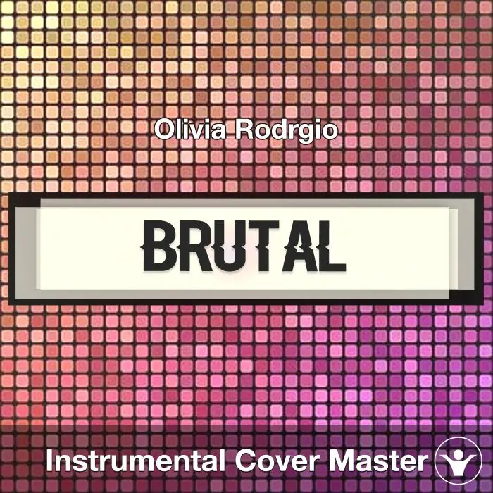 Brutal - Olivia Rodrigo - Instrumental CoverInstrumental Covers