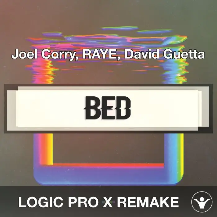 BED (Joel Corry, RAYE, David Guetta) Logic 10.6 Remake TemplateLogic Pro Templates