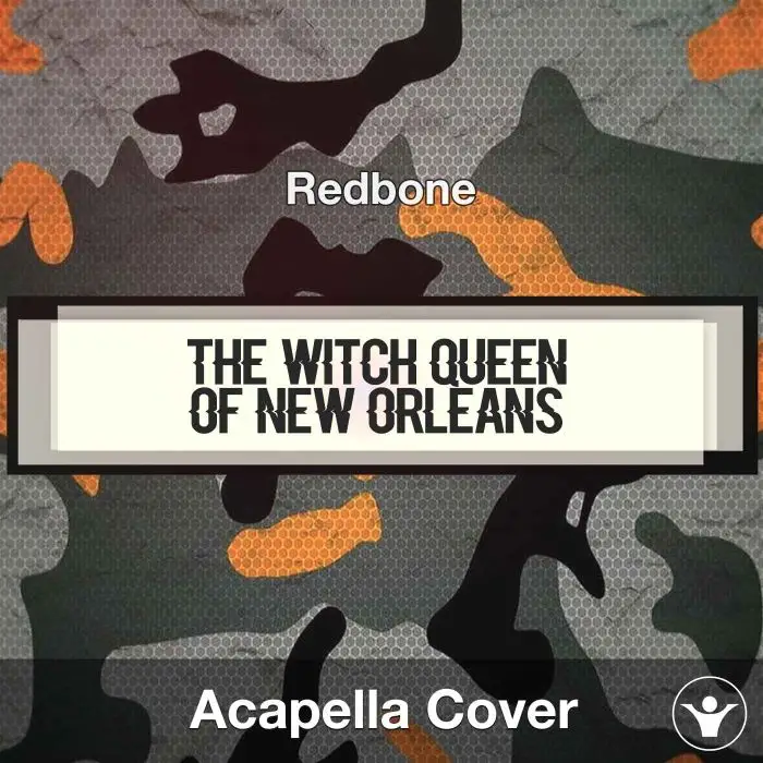 The Witch Queen Of New Orleans - Redbone - Acapella CoverAcapella Covers