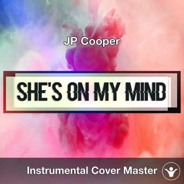 JP Cooper - She's On My Mind (Instrumental Cover)Instrumental Covers