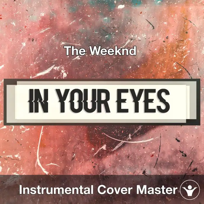 The Weeknd - In Your Eyes (Instrumental Cover)Instrumental Covers