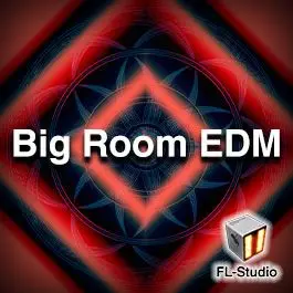 Energetic Big Room EDMFL Studio Templates