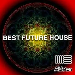 BEST FUTURE HOUSEAbleton Templates