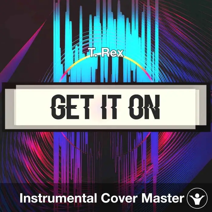 Get It On - T. Rex - Instrumental CoverInstrumental Covers