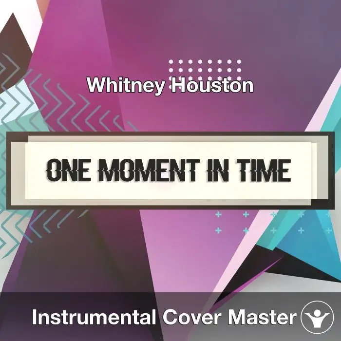 One Moment In Time (Whitney Houston) - Instrumental CoverInstrumental Covers