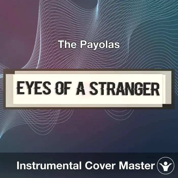 Eyes of a Stranger (The Payolas) - Instrumental CoverInstrumental Covers