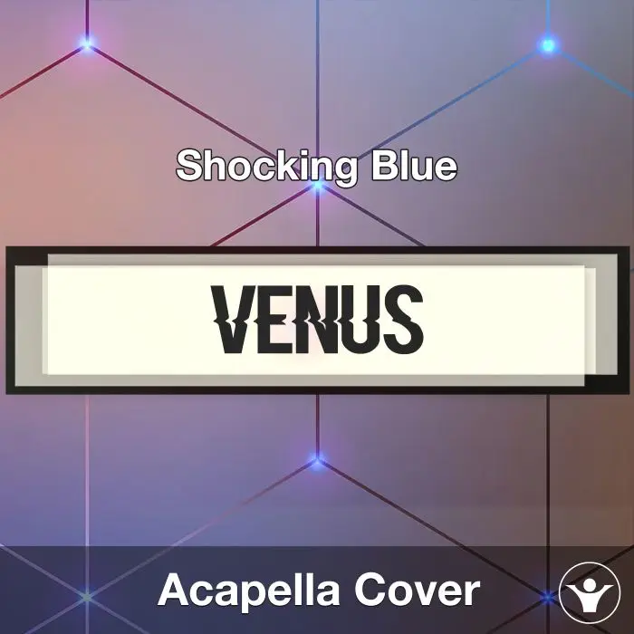 Venus - Shocking Blue - Acapella CoverAcapella Covers
