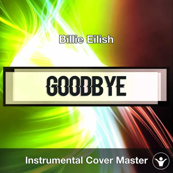 Billie Eilish - goodbye (Instrumental Cover)Instrumental Covers