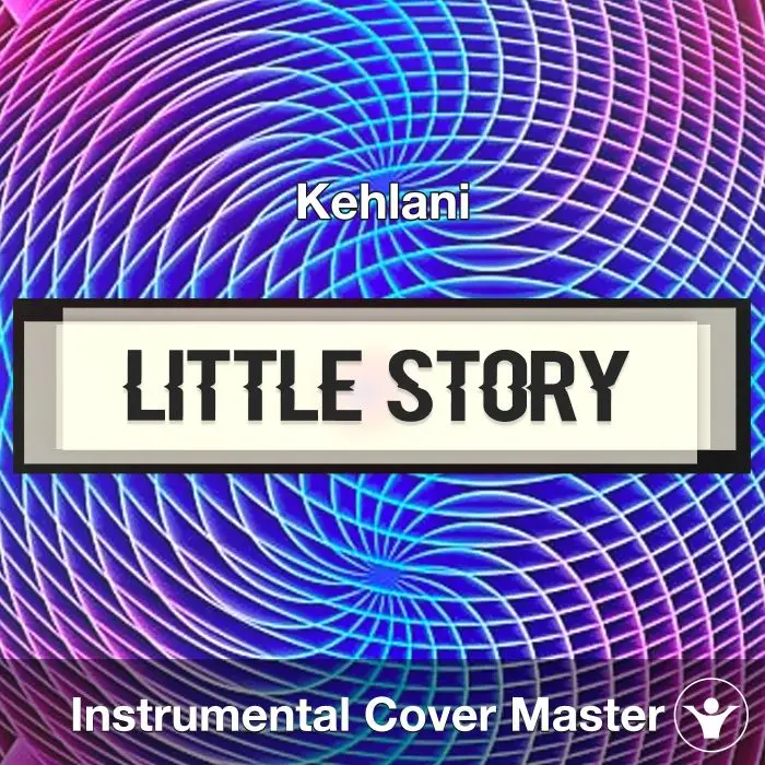 little story - Kehlani - Instrumental CoverInstrumental Covers