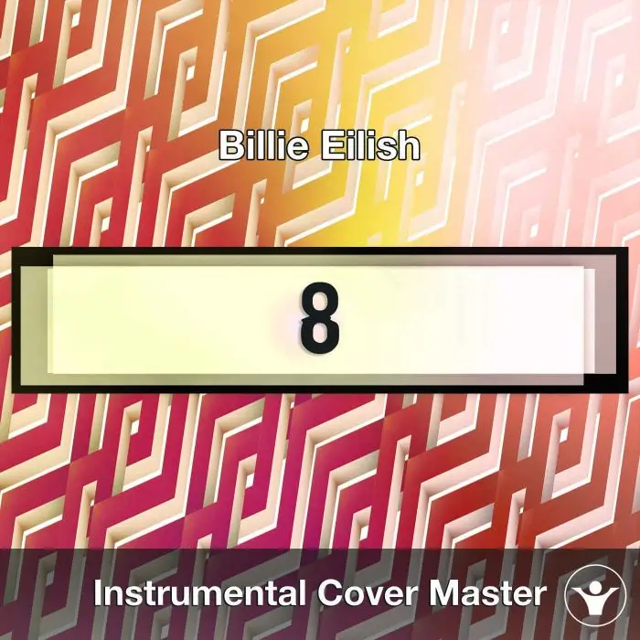 Billie Eilish - 8 (Instrumental Cover)Instrumental Covers