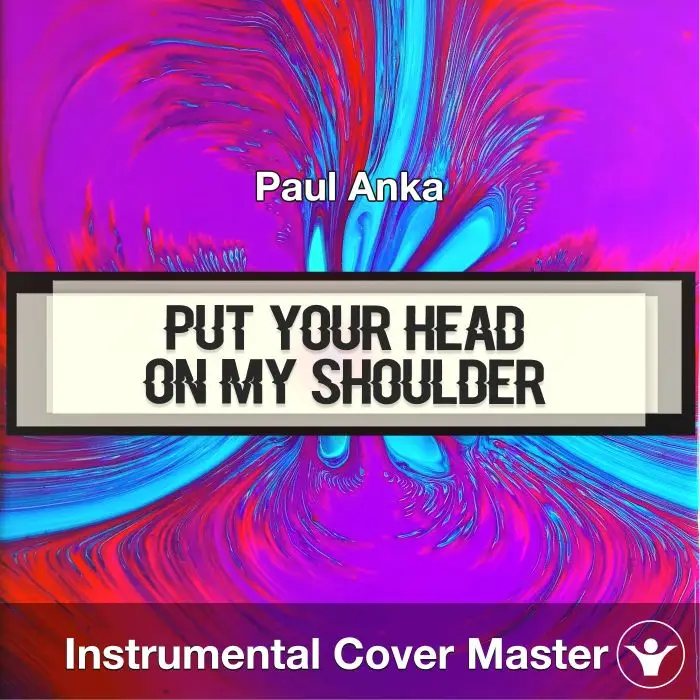 Put Your Head on My Shoulder - Paul Anka - Instrumental CoverInstrumental Covers
