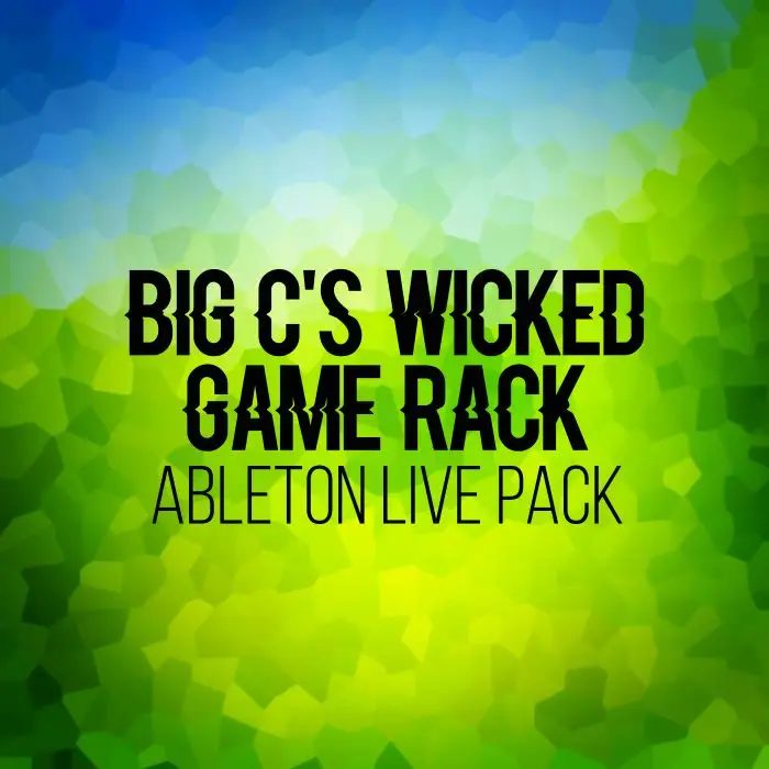 Big C's Wicked Game Ableton Live RackAbleton Templates (Stock Plugins), Ableton Racks
