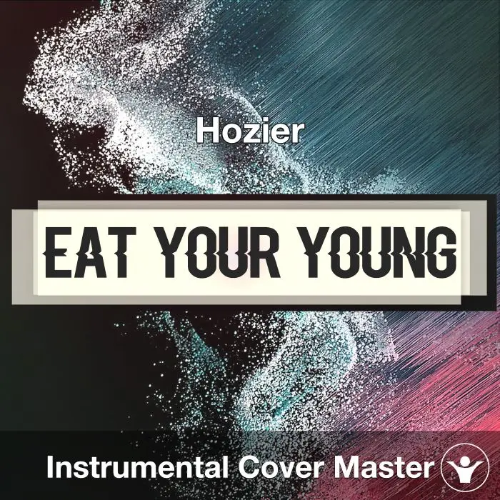 Eat Your Young - Hozier - Instrumental CoverInstrumental Covers