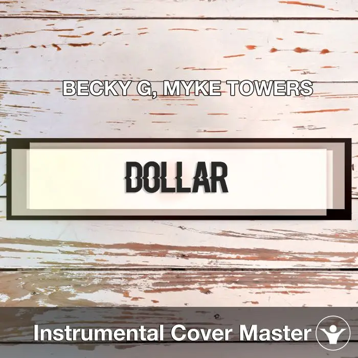 BECKY G, MYKE TOWERS - DOLLAR (Instrumental Cover)Instrumental Covers
