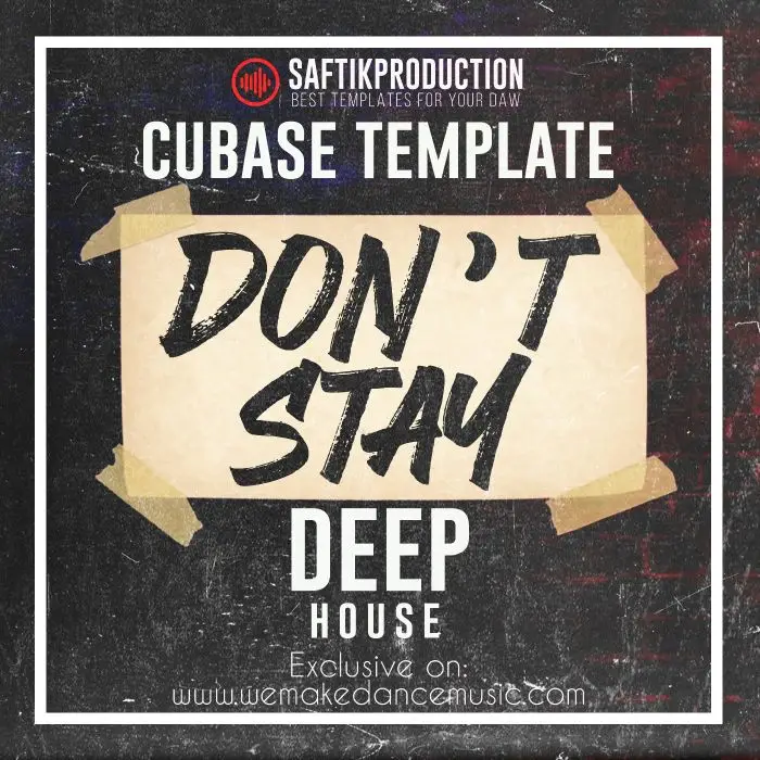Don't Stay - Cubase Deep House TemplateCubase Templates