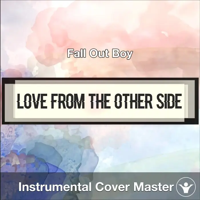 Love From The Other Side - Fall Out Boy - Instrumental CoverInstrumental Covers