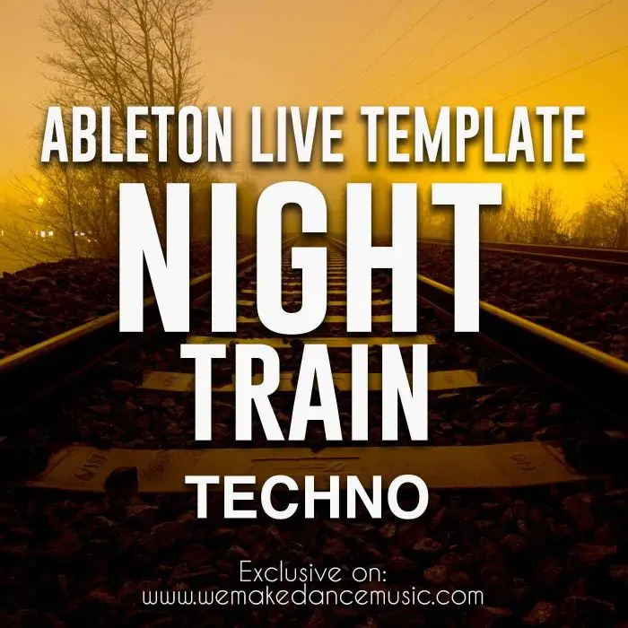 Night Train - Ableton Template TechnoAbleton Templates