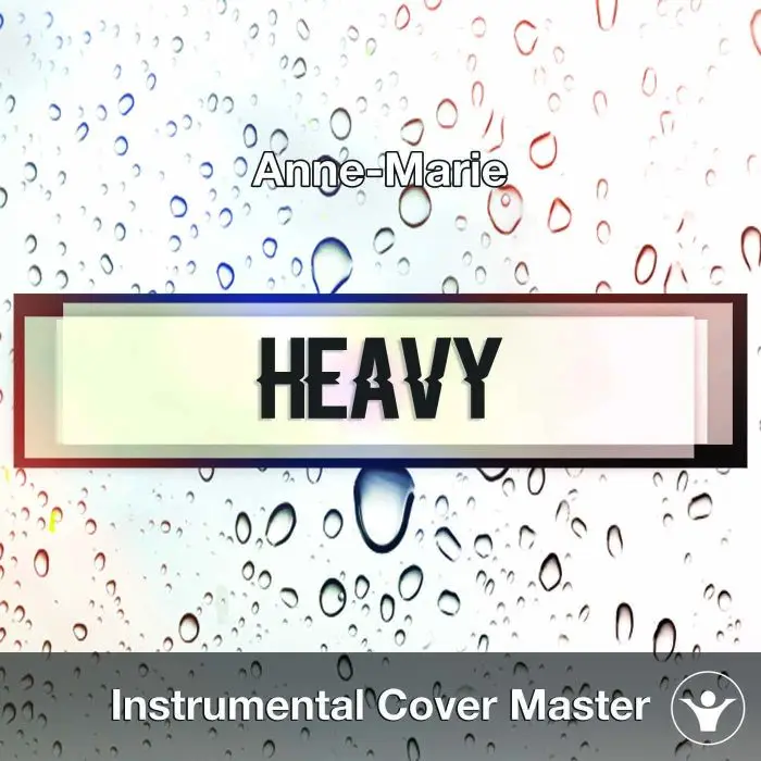 Anne-Marie - Heavy (Instrumental Cover)Instrumental Covers