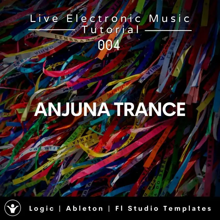 Anjunabeats Trance  Template for Ableton, Logic, Fl Studio + Free Tutorial | Live Electronic Music Tutorial 004Ableton Templates (Stock Plugins), Ableton Templates, Logic Pro Templates (Stock Plugins), FL Studio Templates (Stock Plugins), FL Studio Templa