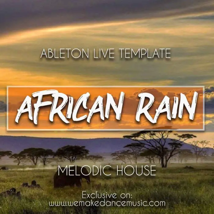 African Rain Ableton TemplateAbleton Templates