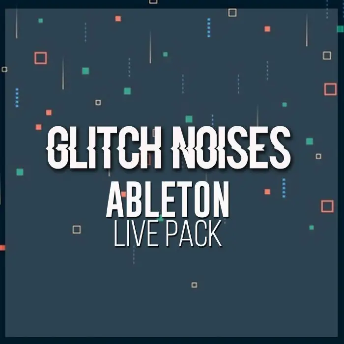ADM Glitch Noises Ableton Live PackAbleton Packs