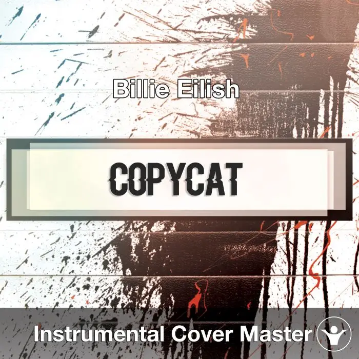 BILLIE EILISH - COPYCAT (Instrumental Cover)Instrumental Covers