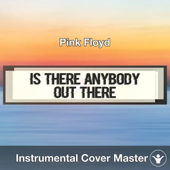 Is There Anybody Out There (Pink Floyd) - Instrumental CoverInstrumental Covers