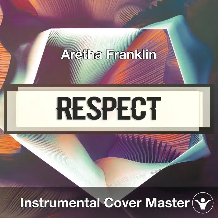 Respect (Aretha Franklin) - Instrumental CoverInstrumental Covers