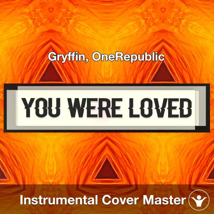 You Were Loved - Gryffin, OneRepublic - Instrumental CoverInstrumental Covers
