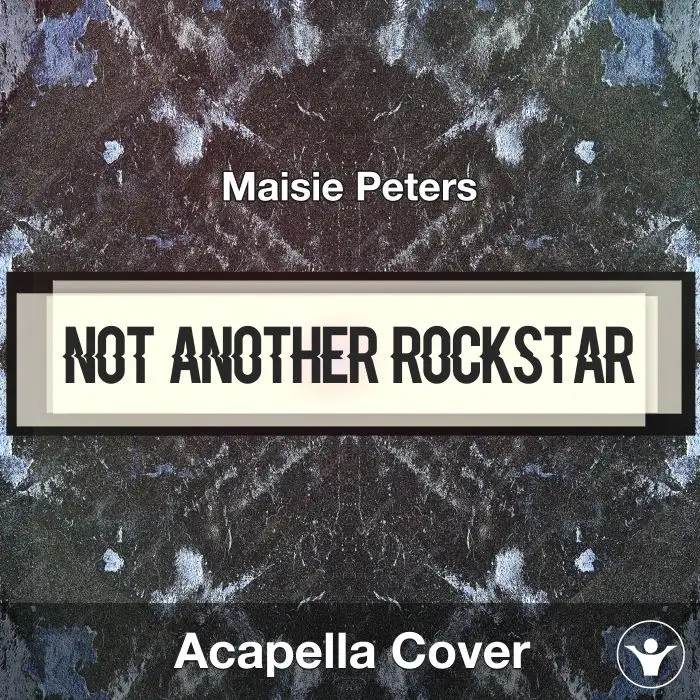 Not Another Rockstar - Maisie Peters - Acapella CoverAcapella Covers