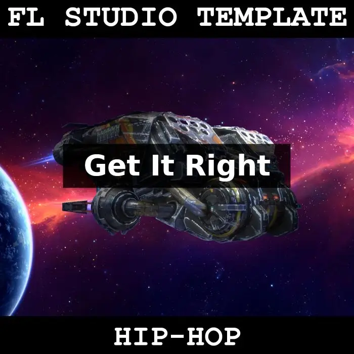 Get It Right FL Studio 20.6.0 TemplateFL Studio Templates