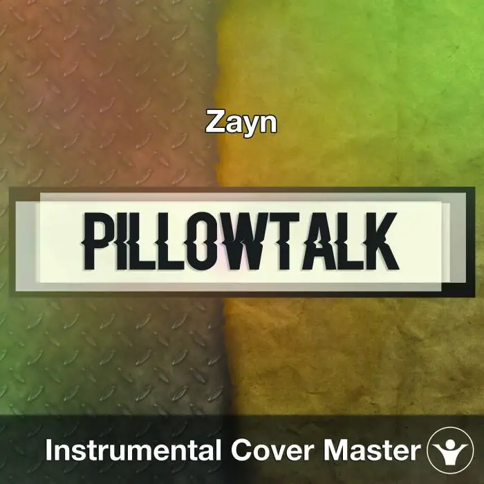 Zayn - Pillow Talk (Instrumental Cover)Instrumental Covers