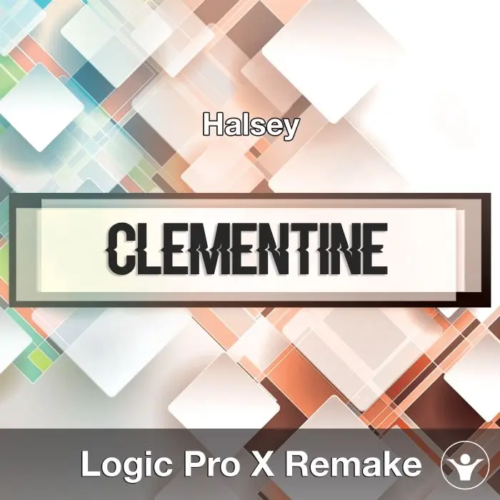 Clementine (Halsey) Logic X Remake TemplateLogic Pro Templates