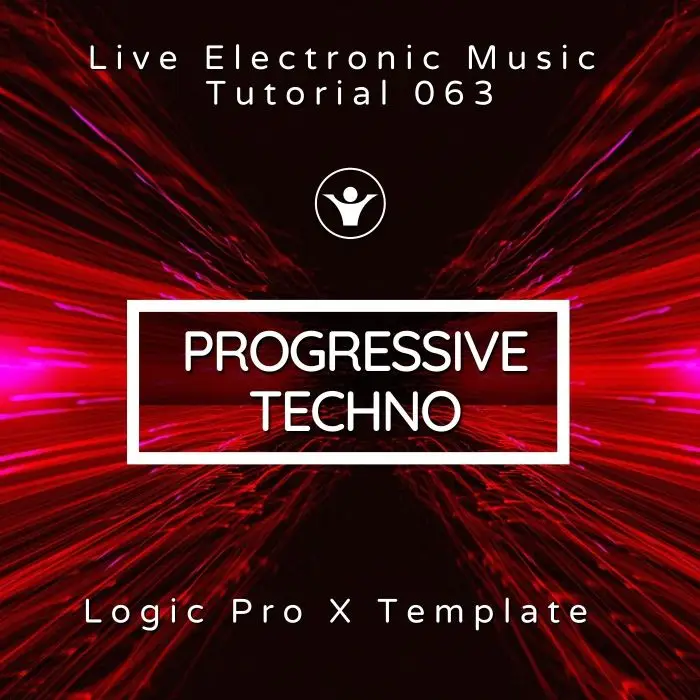 Progressive Techno Logic Pro X Template + Free Tutorial | Live Electronic Music Tutorial 063 Logic Pro Templates (Stock Plugins), Logic Pro Templates