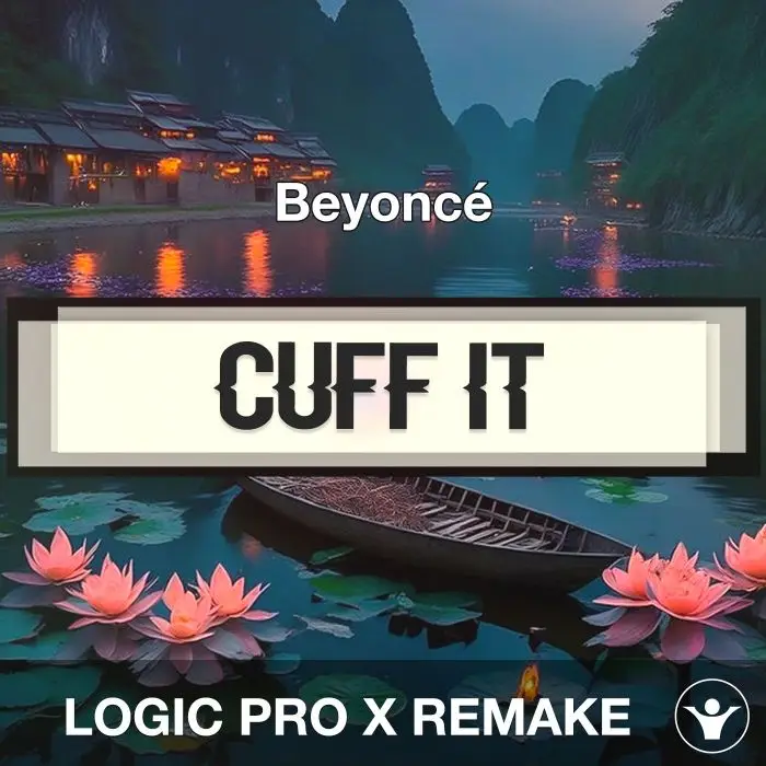 CUFF IT - Beyoncé - Logic Pro X RemakeLogic Pro Templates