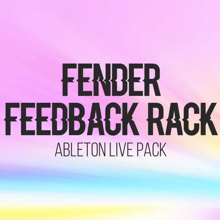 AfroDJMac Fender Feedback Ableton Live Rack ProjectAbleton Templates (Stock Plugins), Ableton Racks