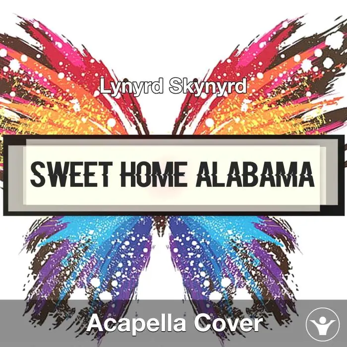 Sweet Home Alabama - Lynyrd Skynyrd - Acapella CoverAcapella Covers
