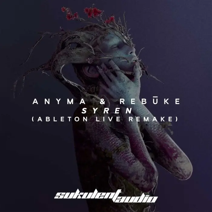 Anyma & Rebūke - Syren (Ableton Live Template Remake)Ableton Templates (Stock Plugins)